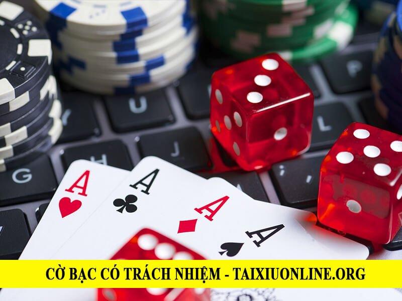 Cờ bạc có trách nhiệm và những khuyến cáo tại TaiXiuOnline.Org