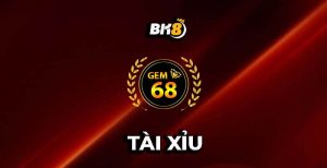 Tài xỉu Gem68 – Dẫn đầu về số lượng người chơi  5 năm liền