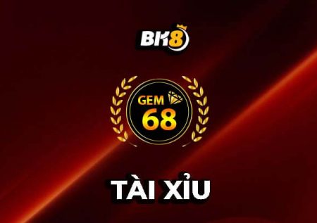 Tài xỉu Gem68 – Dẫn đầu về số lượng người chơi  5 năm liền