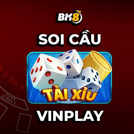 Nhận thưởng cực khủng cùng phương pháp soi cầu tài xỉu Vinplay