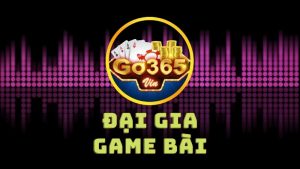 Go365 Vin – Cổng game dành cho mọi game thủ 2023