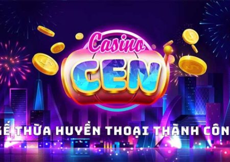 CenVip Vin – Kế thừa huyền thoại, nâng cấp thành công