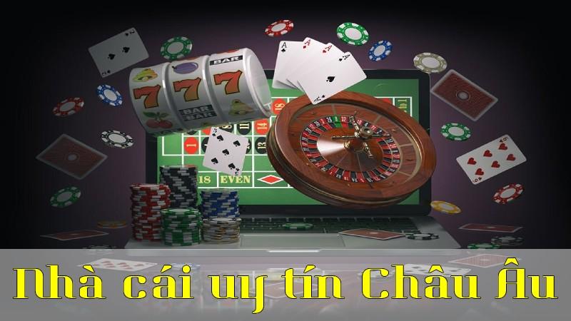 3. Nhà cái uy tín Châu Âu